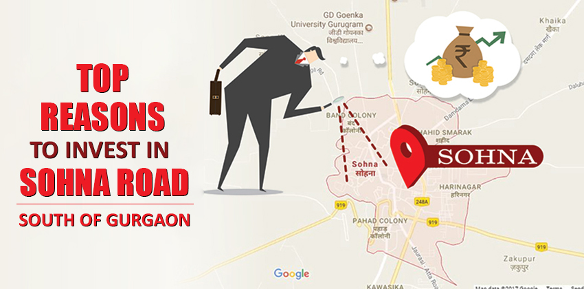Top Reasons to Invest in Sohna Road, South of Gurgaon 1 Top Reasons to Invest in Sohna Road, South of Gurgaon