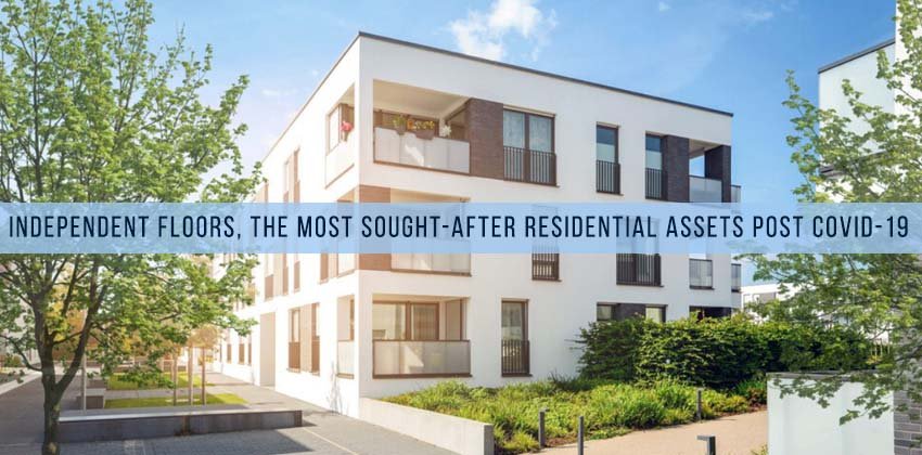 Independent Floors, the Most Sought-After Residential Assets Post COVID-19