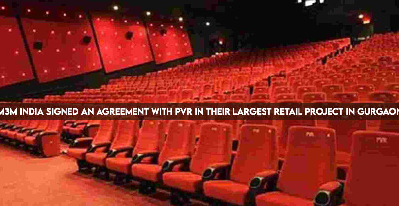 M3M India Signed an Agreement with PVR in their Largest Retail Project in Gurgaon