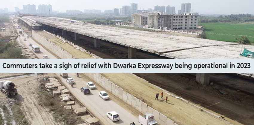 Commuters take a sigh of relief with Dwarka Expressway being operational in 2023