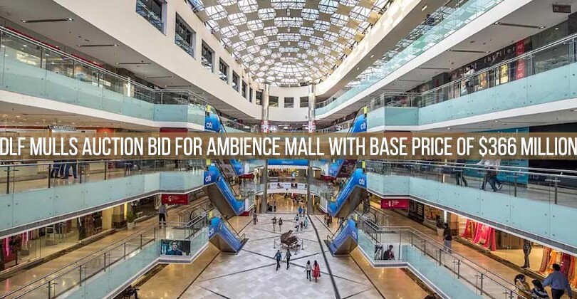 DLF mulls auction bid for Ambience Mall with base price of $366 million