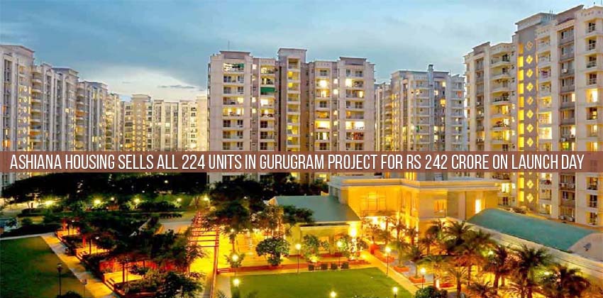 Ashiana Housing sells all 224 units in Gurugram project for Rs 242 crore on launch day 1 Ashiana Housing sells all 224 units in Gurugram project for Rs 242 crore on launch day