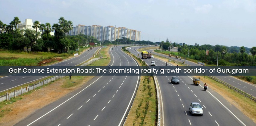 Golf Course Extension Road: The promising realty growth corridor of Gurugram