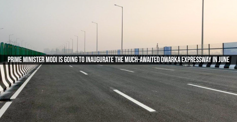 Prime Minister Modi Is Going To Inaugurate the Much-Awaited Dwarka Expressway in June
