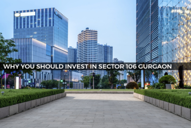 Why You Should Invest in Sector 106 Gurgaon
