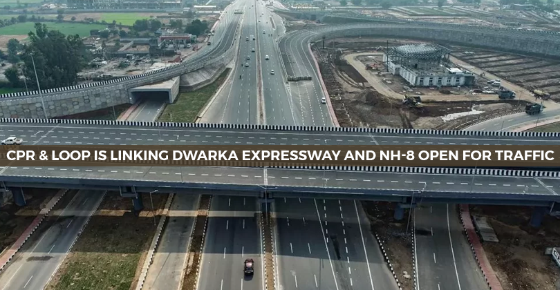 CPR & Loop is Linking Dwarka Expressway and NH-8 Open For Traffic