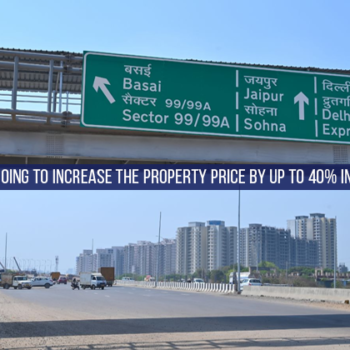 Dwarka Expressway Is Going To Increase The Property Price By Up To 40% In The Region, Say Experts