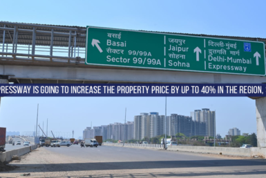 Dwarka Expressway Is Going To Increase The Property Price By Up To 40% In The Region, Say Experts