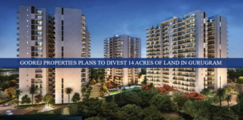 Godrej Properties plans to divest 14 acres of land in Gurugram