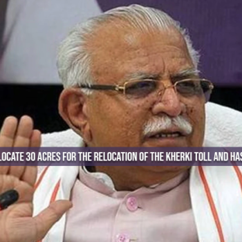Khattar is prepared to allocate 30 acres for the relocation of the Kherki toll and has conveyed this to Gadkari