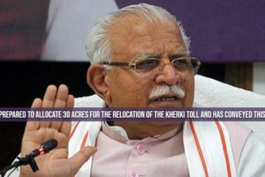 Khattar is prepared to allocate 30 acres for the relocation of the Kherki toll and has conveyed this to Gadkari