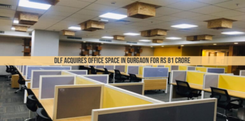 DLF Acquires Office Space in Gurgaon for Rs 81 Crore