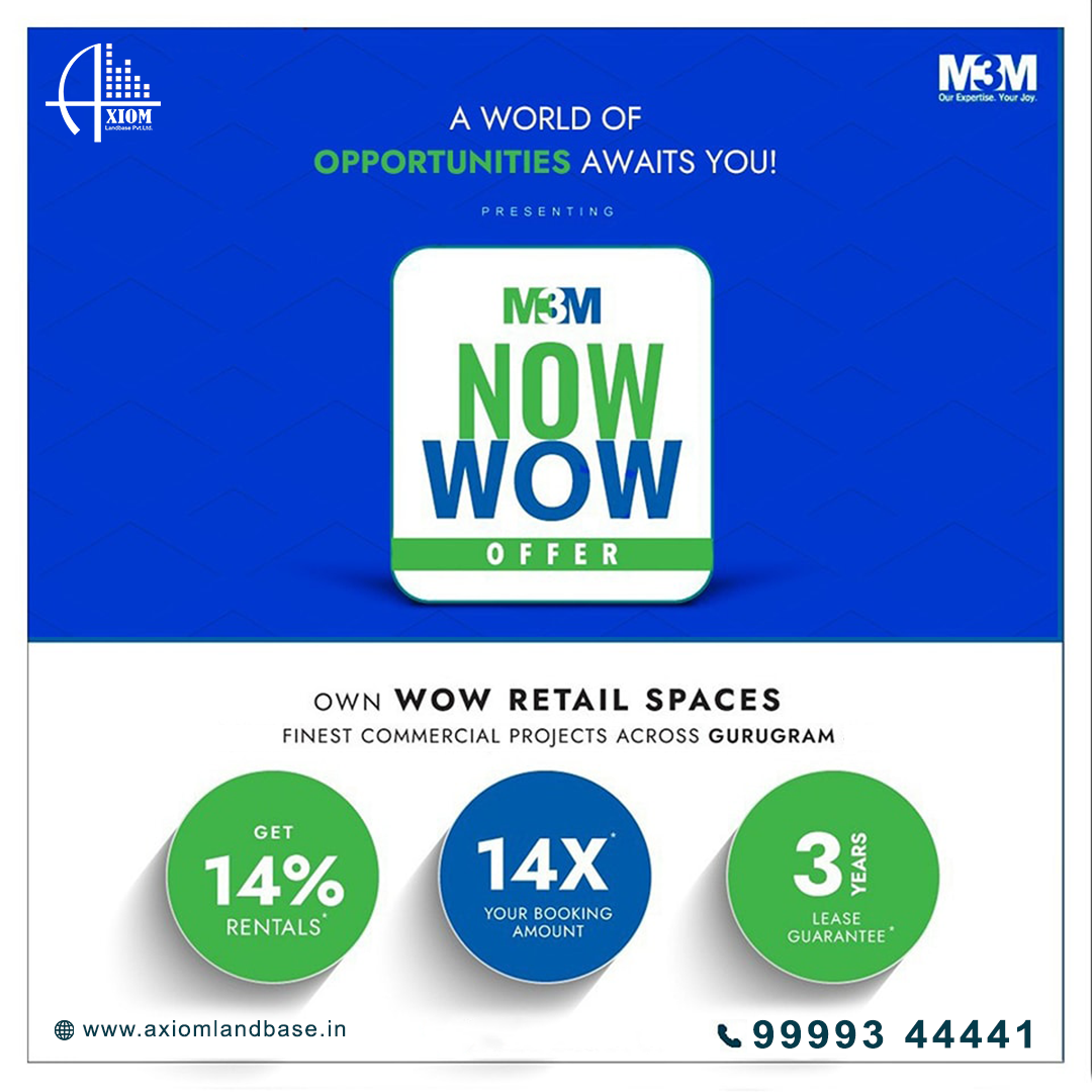 M3M NOW WOW Offers on Commercial Project in Gurgaon