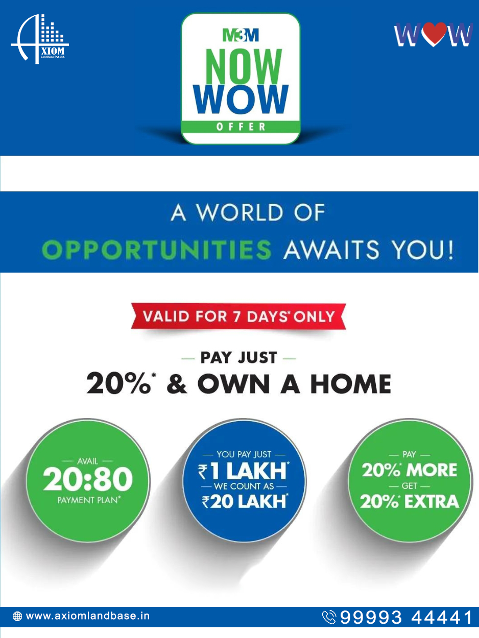 M3M Now Wow Offers On Residential Projects From M3M Group Gurugram