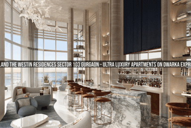 Whiteland The Westin Residences Sector 103 Gurgaon – Ultra Luxury Apartments On Dwarka Expressway