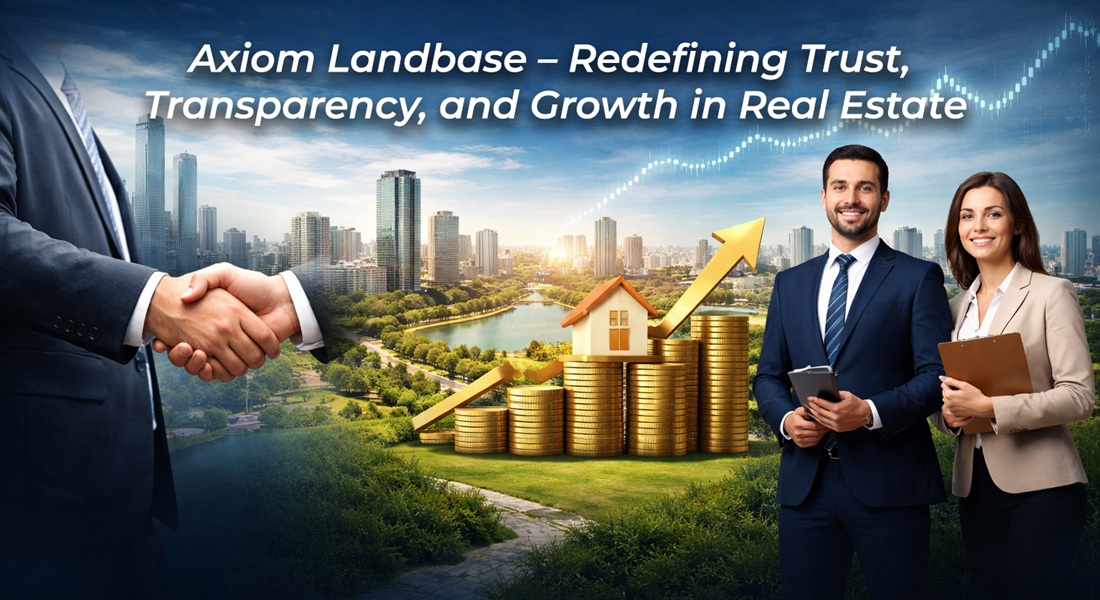 Axiom Landbase – Redefining Trust, Transparency, and Growth in Real Estate